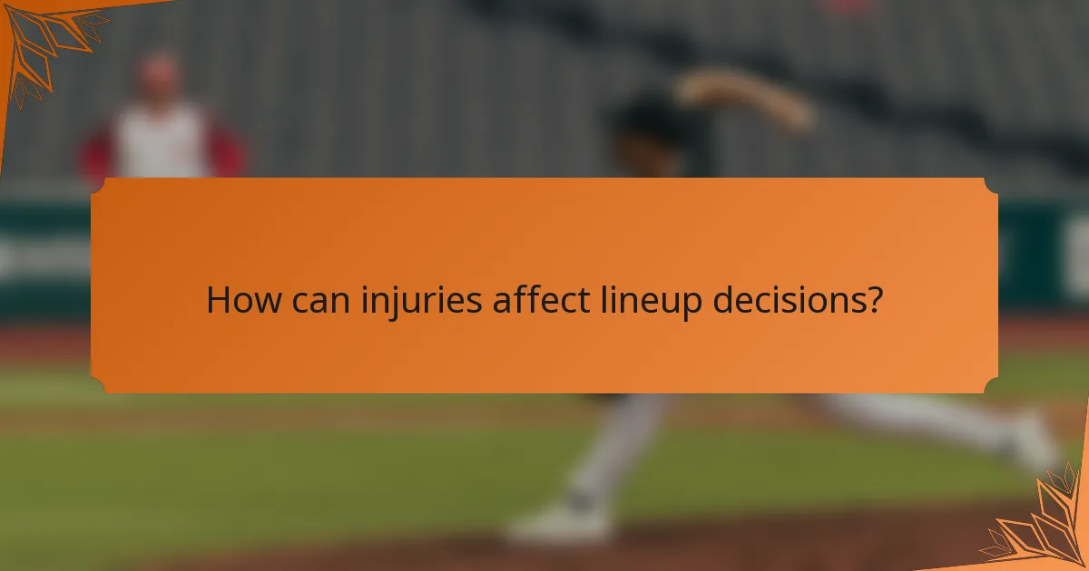 How can injuries affect lineup decisions?