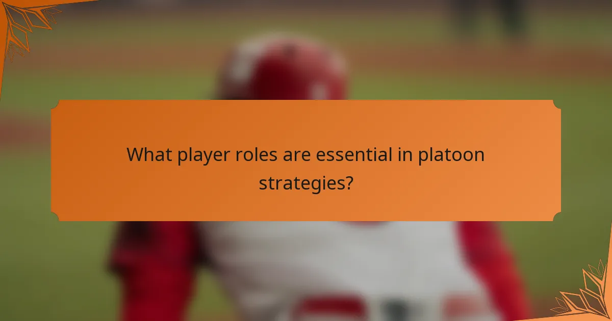 What player roles are essential in platoon strategies?